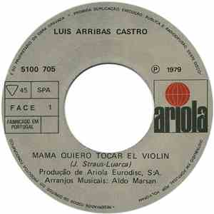 Luis Arribas Castro - Mamá Quiero Tocar El Violín / La Silla album
