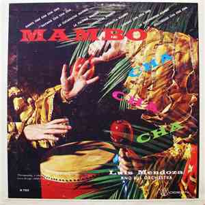 Luis Mendoza And His Orchestra - Mambo Cha Cha Cha album