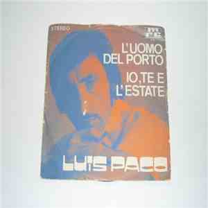 Luis Paco E Il Suo Complesso - L'Uomo Del Porto / Io, Te E L'Estate album
