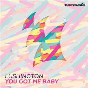 Lushington - You Got Me Baby album