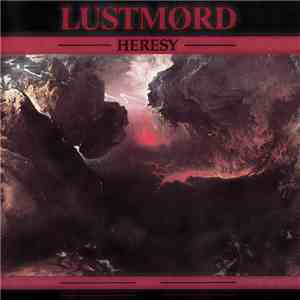 Lustmørd - Heresy album
