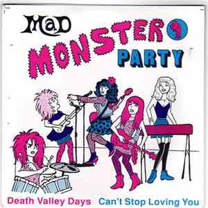 Mad Monster Party  - Death Valley Days / Can't Stop Loving You album
