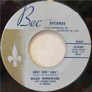 Maggi Woodward, Nat Farber Orchestra And Chorus - Gou! Gou! Gou! album