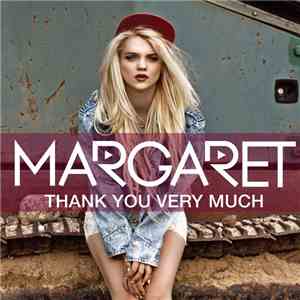 Margaret  - Thank You Very Much album