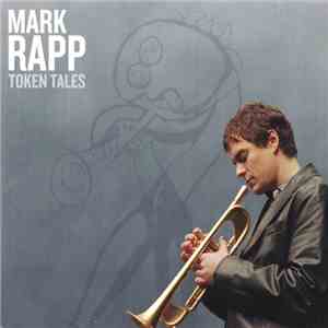 Mark Rapp - Token Tales album