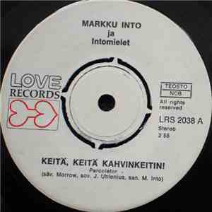 Markku Into - Keitä, Keitä Kahvinkeitin! album