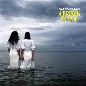 Marsheaux - A Broken Frame album