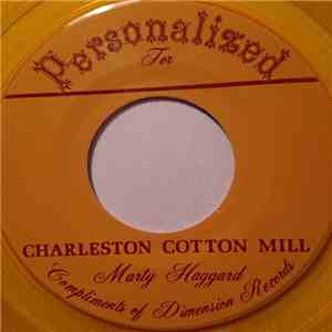 Marty Haggard - Charleston Cotton Mill album