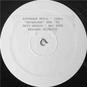 Mato Grosso - Neverland (92 Remix) album