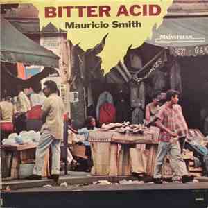 Mauricio Smith - Bitter Acid album