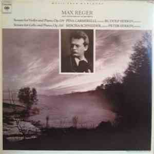 Max Reger - Sonata For Violin And Piano, Op. 139 / Sonata For Cello And Piano, Op. 116 album