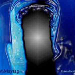 \Maytag - Permafrost album