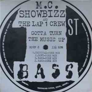 M.C. Showbizz and The Lap 1 Crew - Gotta Turn The Music Up album