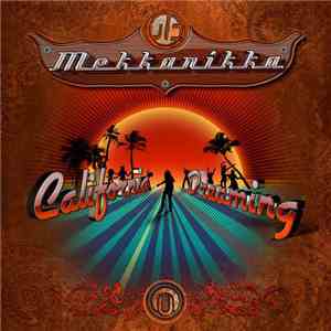 Mekkanikka - California Dreaming album