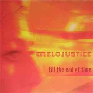Melojustice - Till The End Of Time album