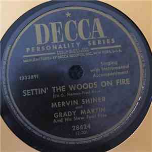 Mervin Shiner And Grady Martin And His Slew Foot Five - Settin' The Woods On Fire album