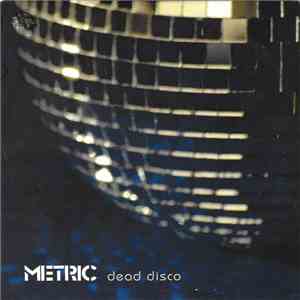 Metric - Dead Disco album