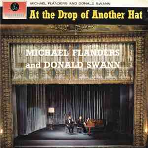 Michael Flanders And Donald Swann - At The Drop Of Another Hat album
