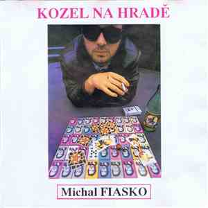 Michal Fiasko - Kozel Na Hradě album
