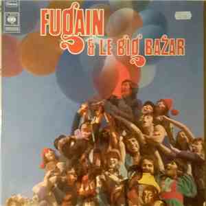 Michel Fugain - Fugain & Le Big Bazar album