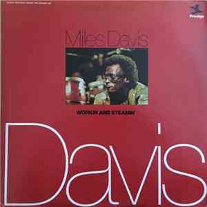 Miles Davis - Workin' And Steamin' album