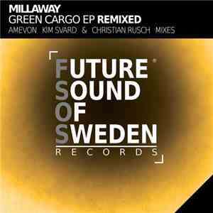 Millaway - Green Cargo EP (Remixed) album