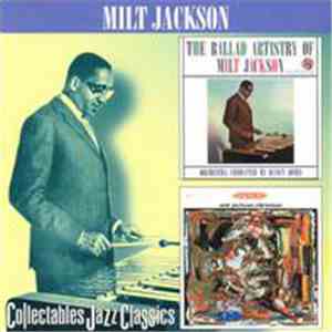 Milt Jackson - The Ballad Artistry Of Milt Jackson / Vibrations album