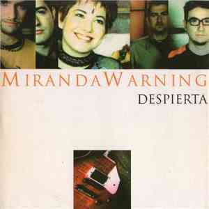 Miranda Warning  - Despierta album
