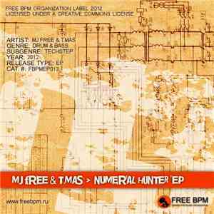 MJ Free & T.Mas - Numeral Hunter EP album