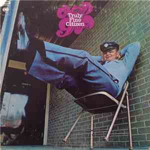 Moby Grape - Truly Fine Citizen album