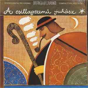 Molnár Piroska / Szabó Gyula - A Csillagszemű Juhász album
