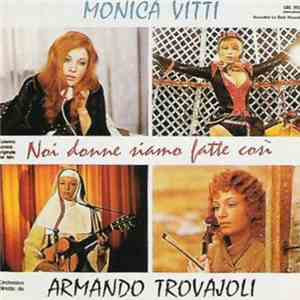 Monica Vitti - Armando Trovajoli - Colonna Sonora Originale Del Film "Noi Donne Siamo Fatte Cosi" album