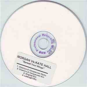 Morgan Vs. Kate Hall - Spread Your Wings album