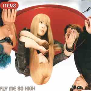 Move  - Fly Me So High album