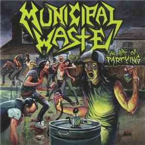 Municipal Waste - The Art Of Partying album