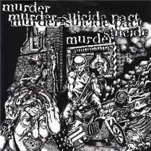 Murder-Suicide Pact - Murder-Suicide Pact album