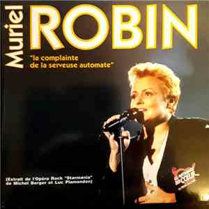 Muriel Robin - La Complainte De La Serveuse Automate album