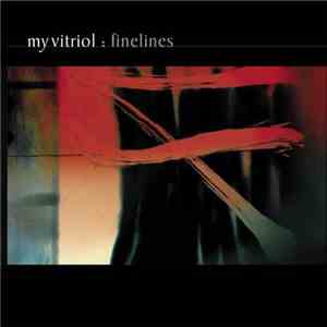 My Vitriol - Finelines album