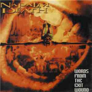 Napalm Death - Words From The Exit Wound album