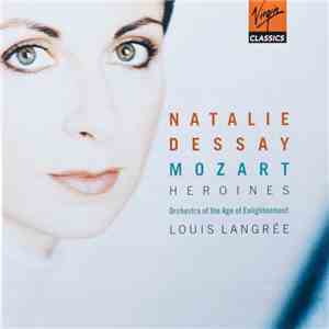 Natalie Dessay, Orchestra of the Age of Enlightenment, Louis Langrée - Mozart Heroines album