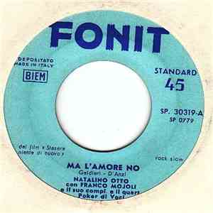 Natalino Otto Con Franco Mojoli E Il Suo Compl. E Il Quart. Poker Di Voci - Ma L'Amore No album