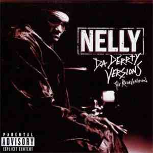 Nelly - Da Derrty Versions - The Reinvention album