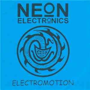 Neon Electronics - Electromotion album