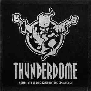 Neophyte & Drokz - Sloop Die Speakers! album