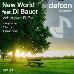 New World  Feat. Di Bauer - Wherever I'll Be album