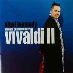 Nigel Kennedy, Orchestre Philharmonique De Berlin - Vivaldi 2 album