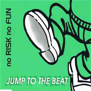 No Risk No Fun - Jump To The Beat album