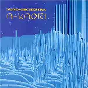 Nono Orchestra - A-Kaori album