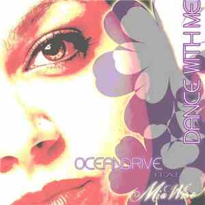 Oceandrive Feat. Mia Wise - Dance With Me (The Remixes) album