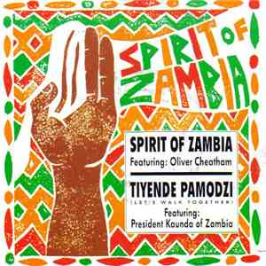 Oliver Cheatham / President Kenneth Kaunda - Spirit Of Zambia / Tiyende Pamodzi album